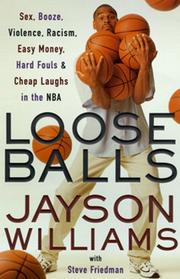 Cover of: Loose Balls  by Jayson Williams, Steve Friedman, Jayson Williams, Steve Friedman