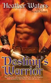 Cover of: Destiny's Warrior (Berkley Sensation)