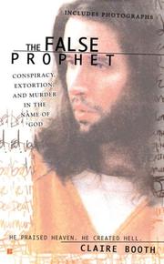 Cover of: The False Prophet by Claire Booth