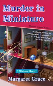 Cover of: Murder in Miniature (Miniature Mystery) by Margaret Grace, Margaret Grace