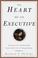 Cover of: The heart of an executive