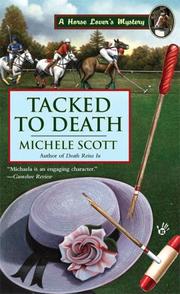 Cover of: Tacked to Death (Horse Lover's Mysteries, Book 3) by Michele Scott