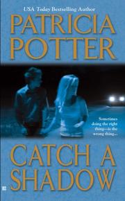 Cover of: Catch a Shadow by Patricia A. Potter