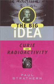 Cover of: Curie and radioactivity: The Big Idea