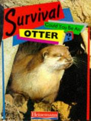 Cover of: Could You Be an Otter? (Survival) by R. Tabor