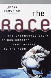 Cover of: The race: the uncensored story of how America beat Russia to the moon