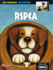 Cover of: RSPCA (Taking Action!) by Frazer Swift