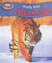 Cover of: Siberian Tiger (Take-off!: Really Wild) by Claire Robinson