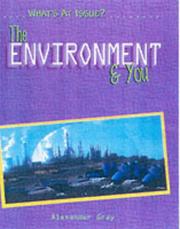 Cover of: The Environment and You (What's at Issue?) by Bridget Lawless, Bridget Lawless