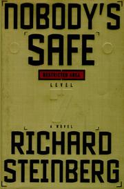 Cover of: Nobody's safe by Richard Steinberg