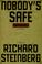 Cover of: Nobody's safe