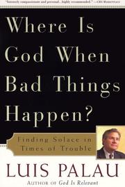 Cover of: Where Is God When Bad Things Happen?: Finding Solace in Times of Trouble