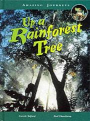 Cover of: Up a Rainforest Tree (Amazing Journeys) by Rod Theodorou, Carole Telford