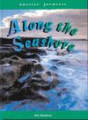 Cover of: Amazing Journeys: Along the Sea Shore (Amazing Journeys)