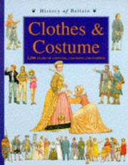 Cover of: Costume and Dress (History of Britain Topic Books)