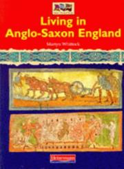 Cover of: Living in Anglo-Saxon Britain (Romans, Saxons, Vikings) by Martyn J. Whittock