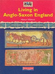 Cover of: Living in Anglo-Saxon Britain (Romans, Saxons, Vikings) by Martyn J. Whittock