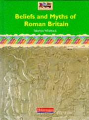 Cover of: Beliefs and Myths of Roman Britain (Romans, Saxons and Vikings)