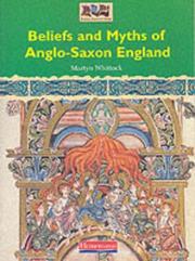 Cover of: Beliefs and Myths of Anglo-Saxon England (Romans, Saxons, Vikings)