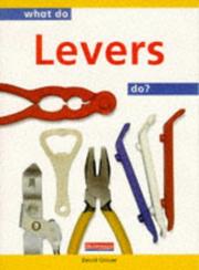 Cover of: What Do Levers Do? (What Do... Do?)
