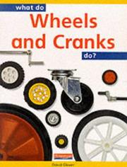 Cover of: What Do Wheels and Cranks Do? (What Do... Do?) by David Glover
