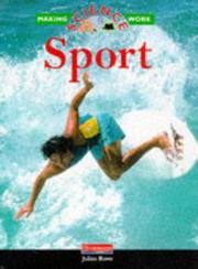 Cover of: Sport (Making Science Work) by Julian Rowe
