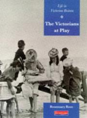 Cover of: Victorians at Play by Rosemary Rees