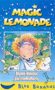 Cover of: Magic Lemonade (Blue Bananas) by Joyce Dunbar