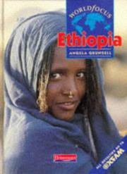 Cover of: Ethiopia (WorldFocus) by Angela Grunsell, Angela Grunsell