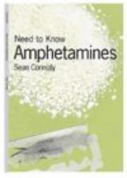 Cover of: Amphetamines (Need to Know)