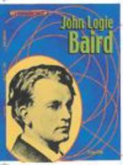 Cover of: Groundbreakers: John Logie Baird (Groundbreakers)
