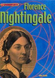 Cover of: Florence Nightingale (Groundbreakers) by John Malam, John Malam