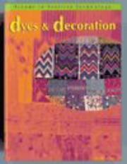 Dyes and Decoration (Trends in Textiles Technology) by Hazel King
