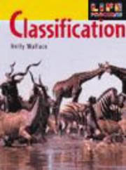 Cover of: Classification (Life Processes) by Holly Wallace, Holly Wallace