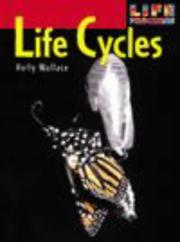 Cover of: Life Cycles (Life Processes) by Holly Wallace