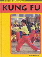 Cover of: Kung Fu (Get Going! Martial Arts)