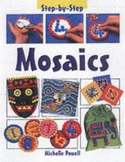 Cover of: Mosaics (Step-by-step) by Michelle Powell