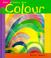 Cover of: Colour (How Artists Use...)