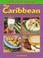 Cover of: Caribbean (World of Recipes)