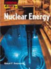 Cover of: Nuclear Energy (Essential Energy) by Robert Snedden, Robert Snedden