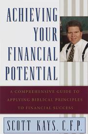 Cover of: Achieving your financial potential: a comprehensive guide to applying biblical principles of financial success