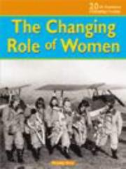 Cover of: Changing Role of Women (20th Century Perspectives) by Mandy Ross