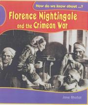 Cover of: Florence Nightingale and the Crimean War (How Do We Know About?)