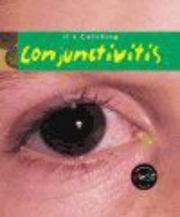 Cover of: It's Catching: Conjunctivitis (It's Catching)