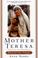 Cover of: Mother Teresa