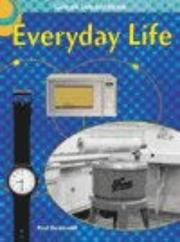 Cover of: Everyday Life (Great Inventions) by Theresa Dowswell