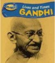 Cover of: Take-off! Lives and Times: Mohandas Gandhi (Take-off!: Lives and Times) (Take-off!: Lives & Times) by Barraclough, Roop, Woodhouse