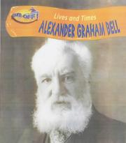 Cover of: Take-off! Lives and Times: Alexander Graham Bell (Take Off! Lives & Times)
