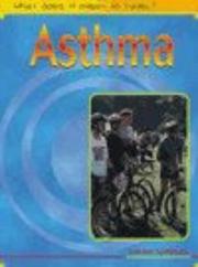 Cover of: What Does It Mean to Have Asthma? (What Does It Mean to Have/be..?)