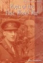 Cover of: Poets of the First World War (Creative Lives)